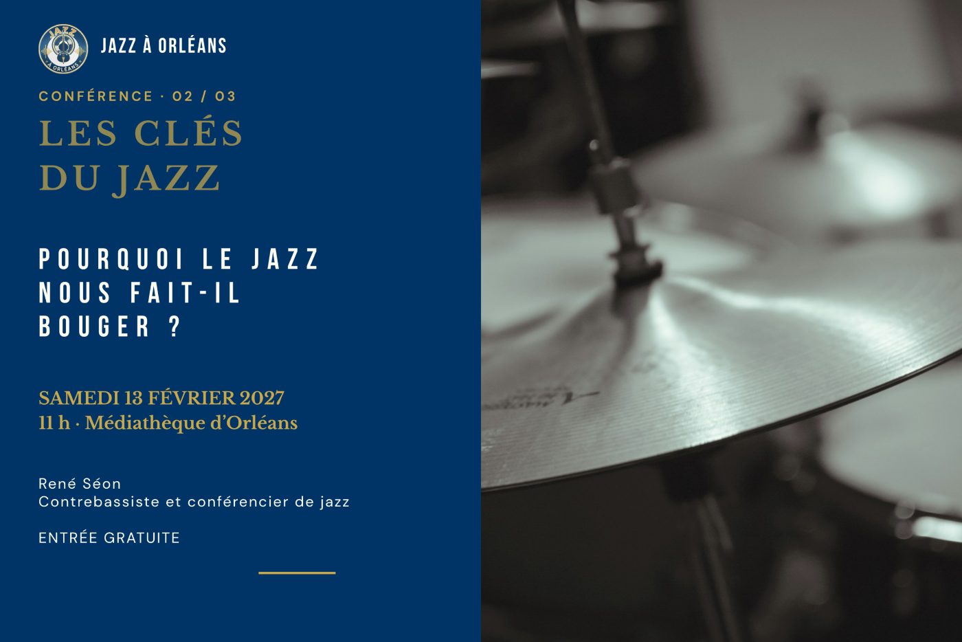 Les clés du jazz — Pourquoi le jazz nous fait-il bouger ? — 13 février 2027