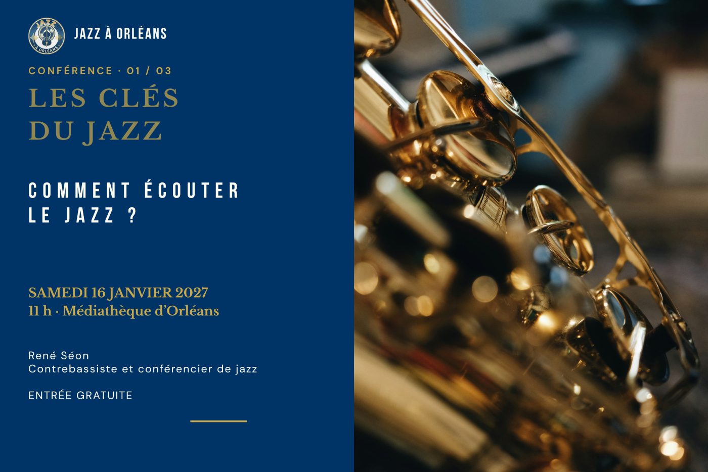 Les clés du jazz — Comment écouter le jazz ? — 16 janvier 2027